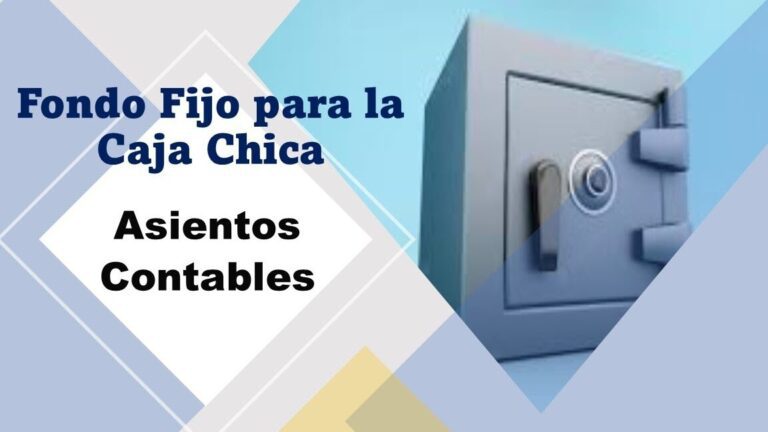 Fondo fijo en contabilidad: ¿qué es y cómo utilizarlo correctamente?